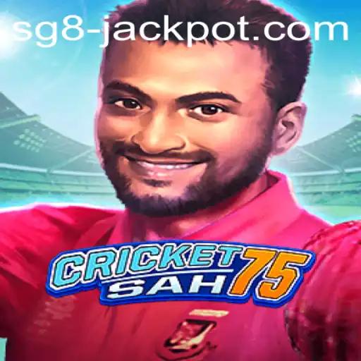 Introducing CricketSah75 and the Exciting SG8 Jackpot