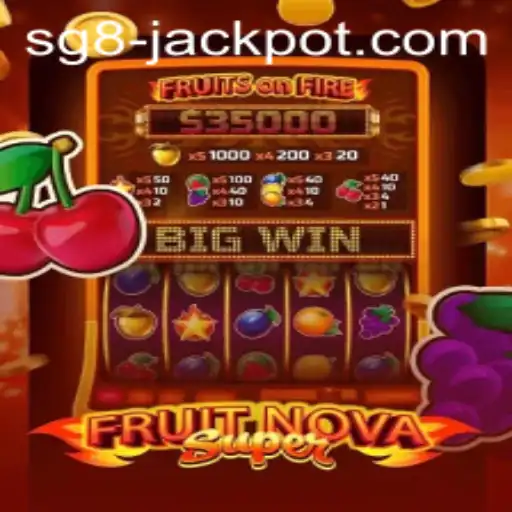 Unveiling FruitNovaSuper: A Fresh Take on the SG8 Jackpot Phenomenon