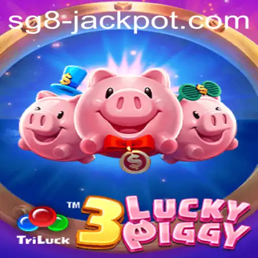 The Exciting World of 3LUCKYPIGGY and the SG8 Jackpot