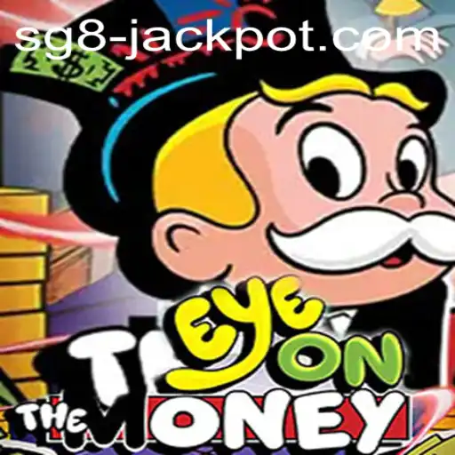 EyeOnTheMoney: Revolutionizing the Gaming Scene with SG8 Jackpot