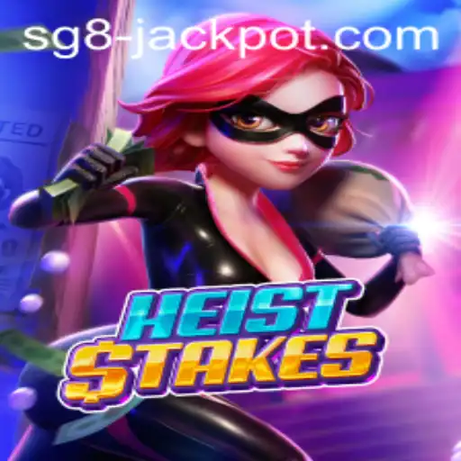 Unveiling HeistStakes: The Thrilling Adventure of SG8 Jackpot
