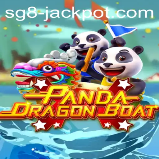 PANDADRAGONBOAT: An Exciting Dive into Gaming Extravaganza with SG8 Jackpot