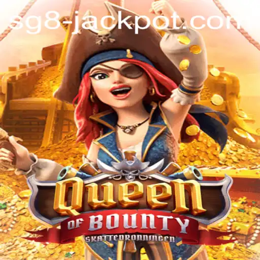 Exploring the Thrilling World of QueenofBounty: Unveiling the SG8 Jackpot
