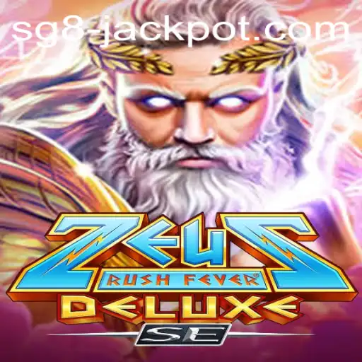 Exploring the Electrifying World of ZeusRushFeverDeluxeSE and the SG8 Jackpot